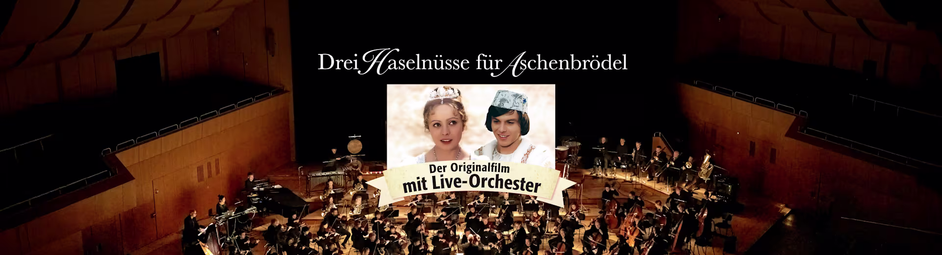 ATG Touring, Drei Haselnüsse für Aschenbrödel - mit Live Orchester. Konzerthalle