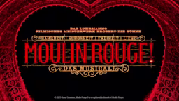 Showtitel von "Moulin Rouge! Das Musical" umrahmt von einem roten Herz