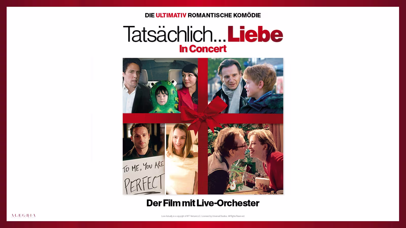 Mehrere Bilder aus dem Film Tatsächlich... Liebe sind mir einer Geschenkschleife miteinander verbunden. Darüber das Logo von Tatsächlich... Liebe in Concert auf weißem Hintergrund.