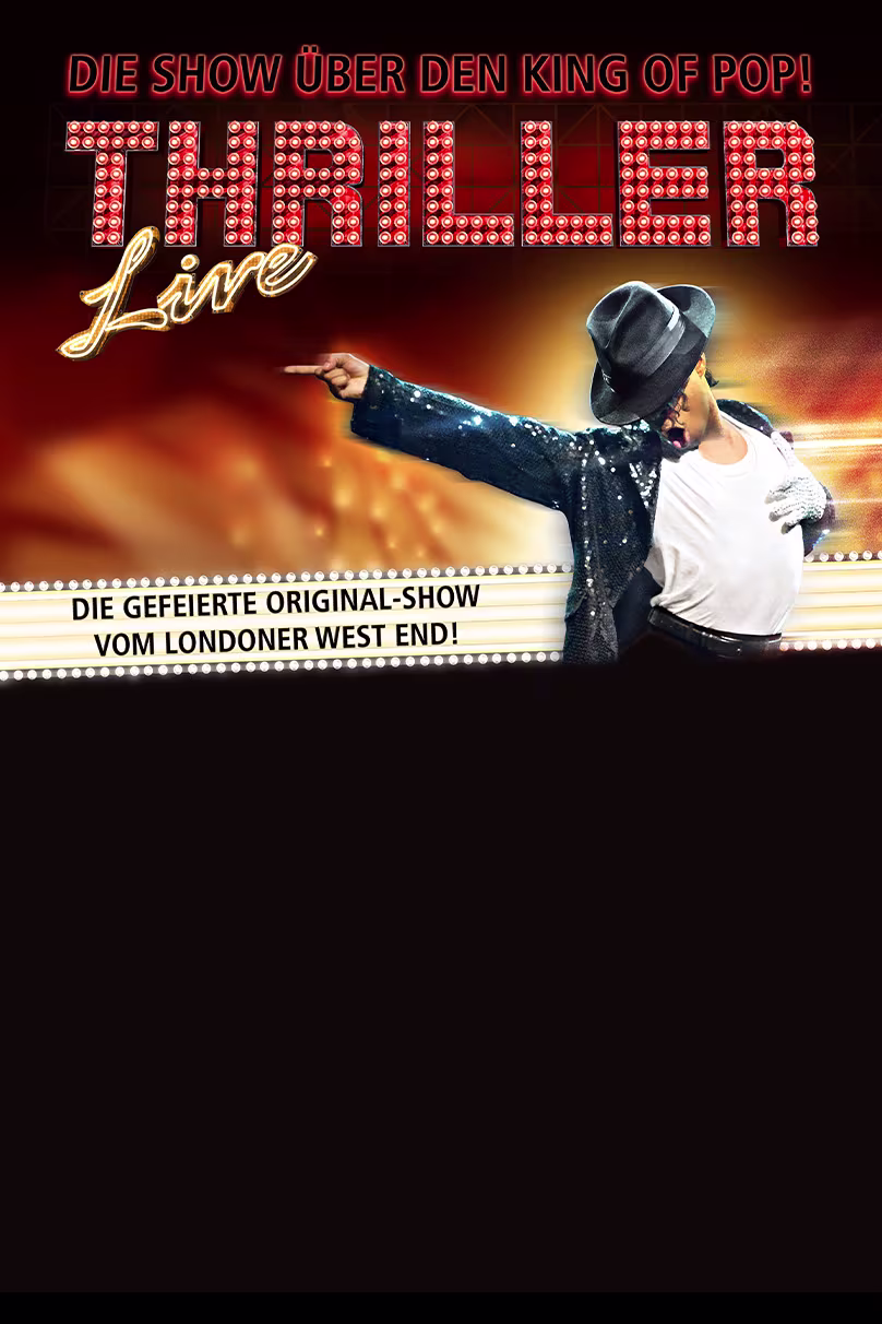Keyvisual von Thriller Live - Die Show über Michael Jackson