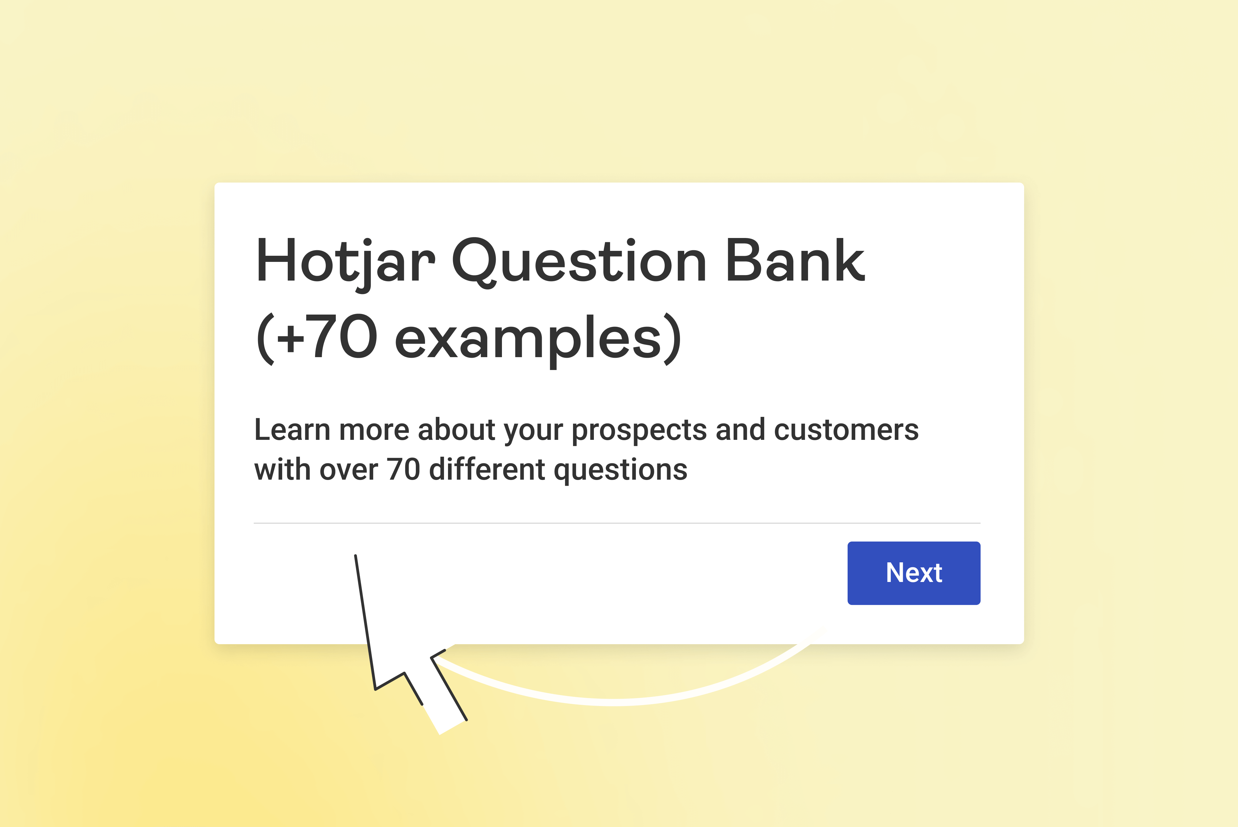 The Hotjar Question Bank (70+ examples)
