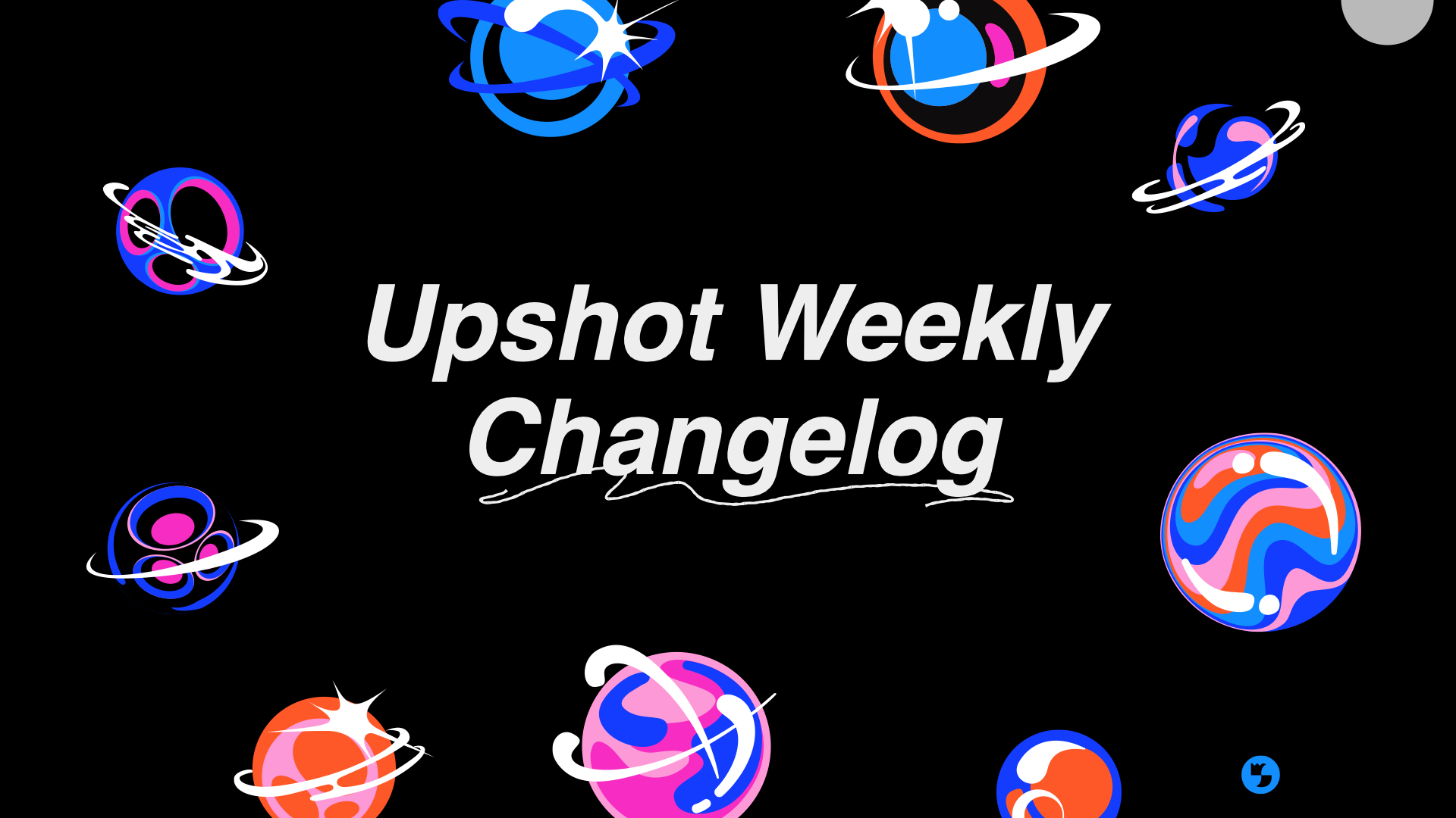 Upshot Changelog [23-01-20]