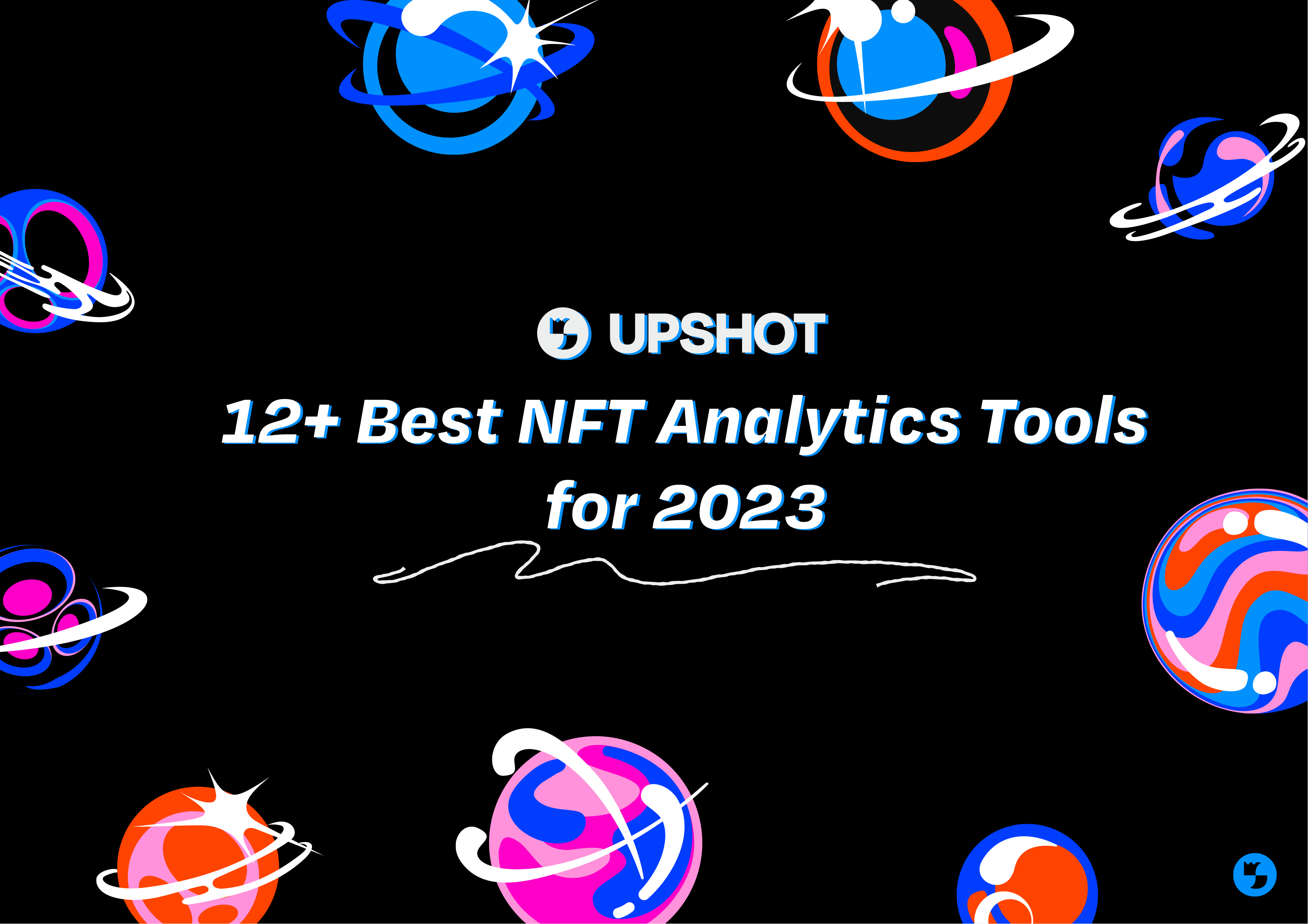 12+ Best NFT Analytics Tools [2023]