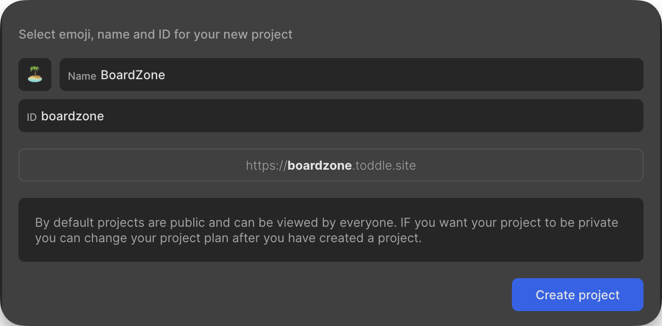 Give your project a name (and an emoji) and click “Create project”.