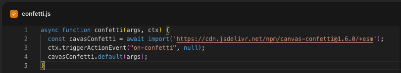 ctx.triggerActionEvent("on-confetti", null);