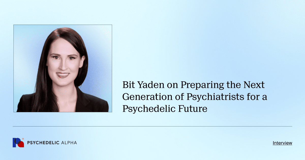 Bit Yaden 談為下一代精神科醫生做好迎接啟靈未來的準備