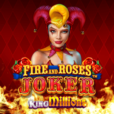 Fire and Roses Joker King Millions