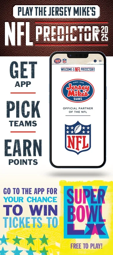 Play the Jersey Mike's NFL Predictor 2025 game, free to play! Get the app, pick teams, earn points for a chance to win tickets to Superbowl LX!