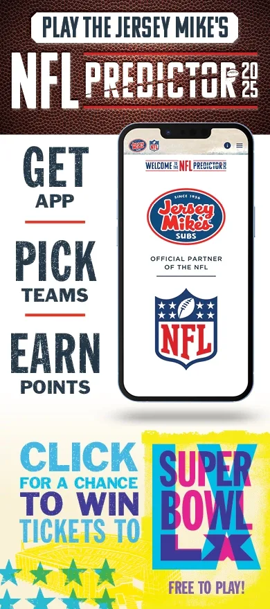 Play the Jersey Mike's NFL Predictor 2025 game, free to play! Get the app, pick teams, earn points for a chance to win tickets to Superbowl LX!