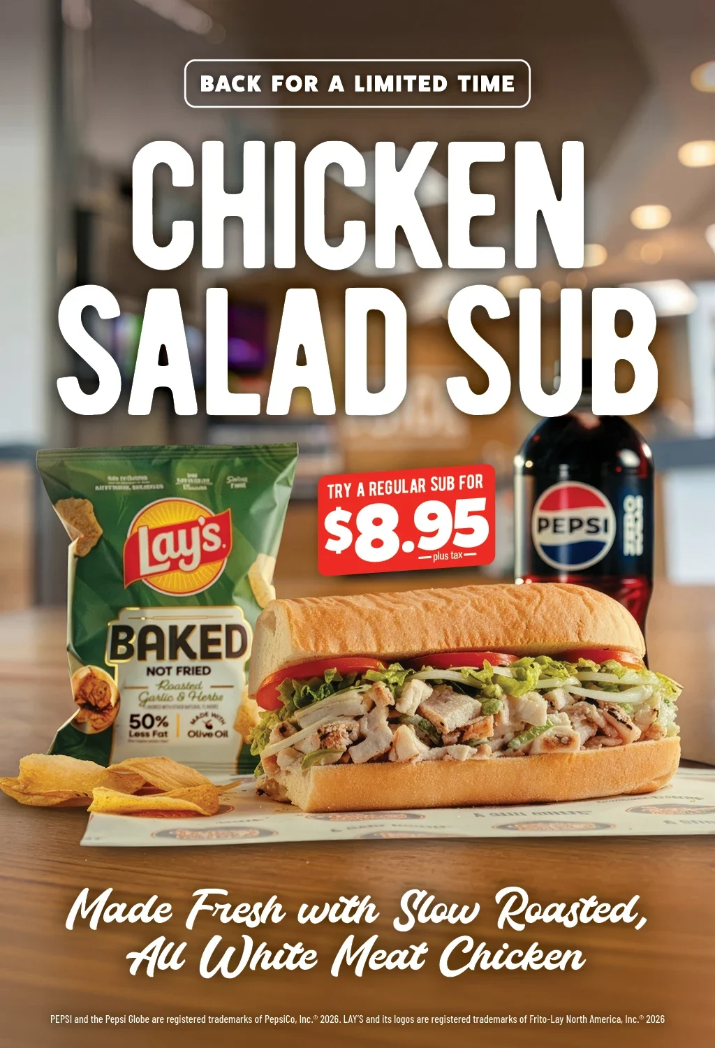 The chicken salad sub is back for a limited time. Made fresh with slow roasted, all white meat chicken. Try a regular sub for $8.95