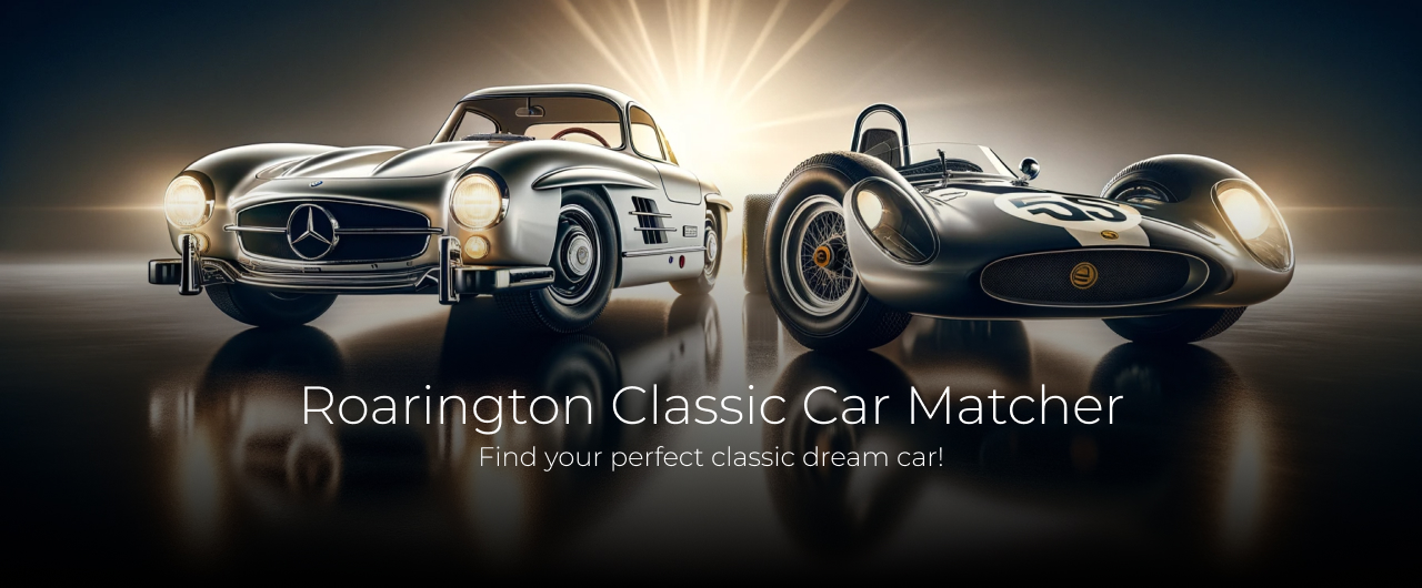 Discover Your Dream Classic: The Roarington Classic Car Matcher Experience