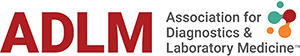 Logo for ADLM, Association for Diagnostics & Laboratory Medicine