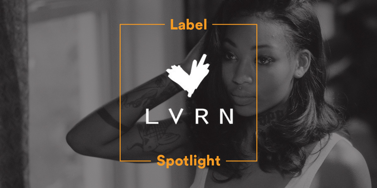 Label Spotlight: LVRN - News - Spotify for Artists