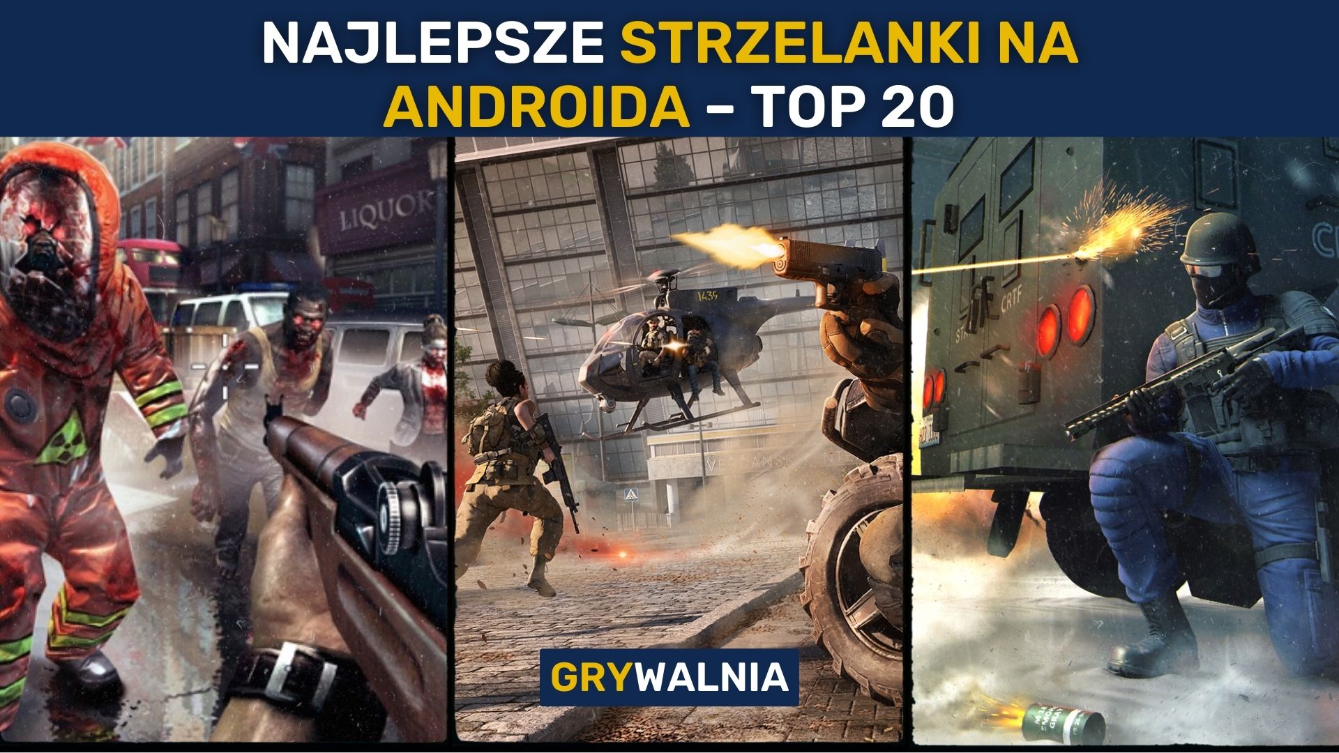 Najlepsze FPS-y Na Androida – Top 20 - Grywalnia.pl