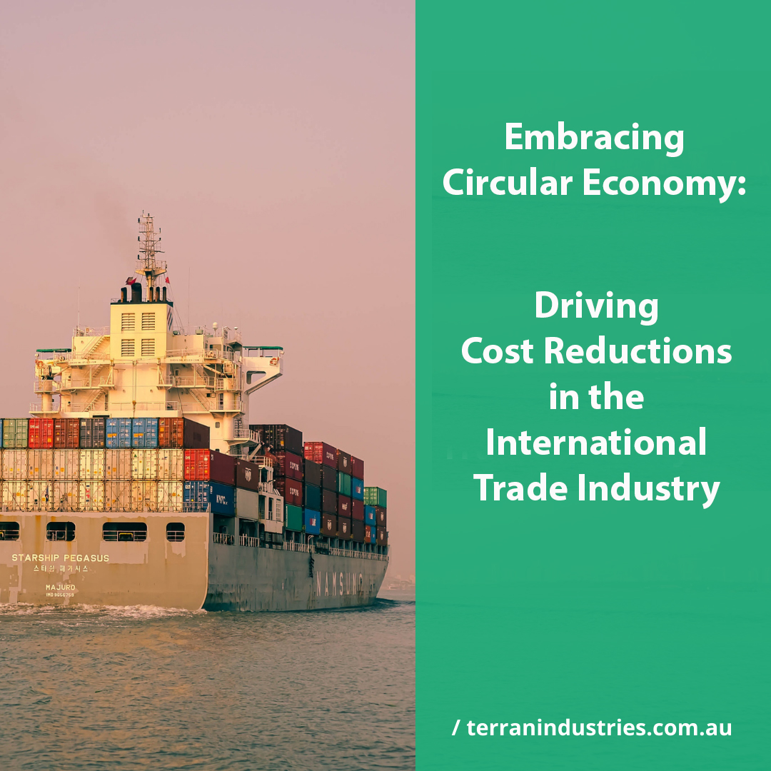 Embracing Circular Economy: Driving Cost Reductions in Trade