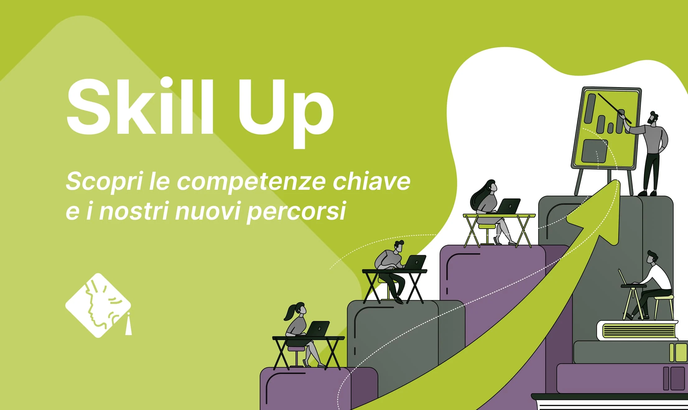 Skill Up: i nuovi percorsi per le competenze chiave del futuro
