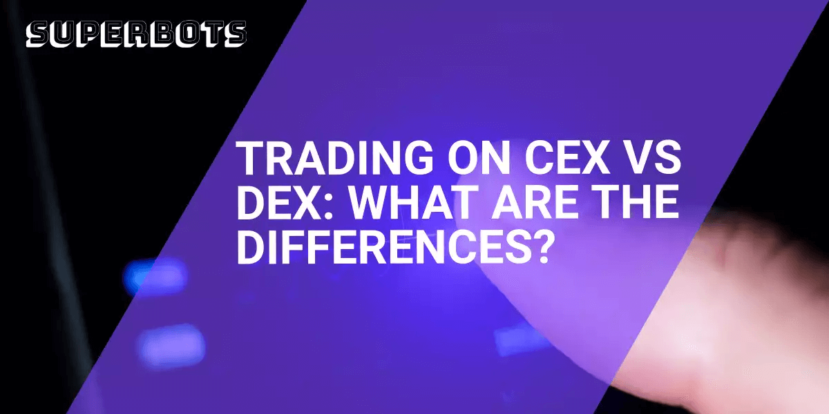 trading-on-cex-vs-dex-what-are-the-differences.png