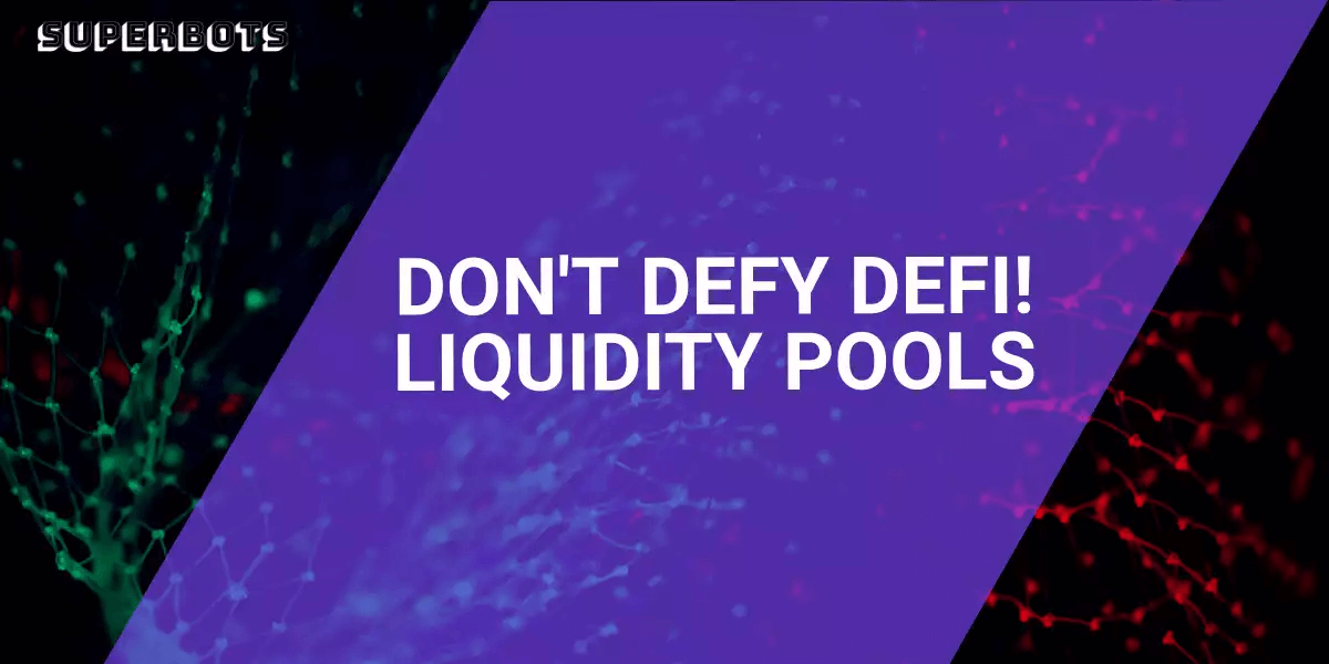 dont-defy-defi-liquidity-pools.png