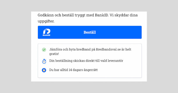 Bredbandsval.se använder BankID för att autentitiera kunder vid beställning av bredband.