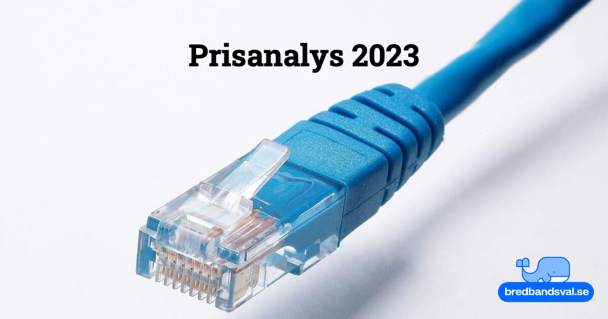 bredbandsvals prisanalys av bredband 2023
