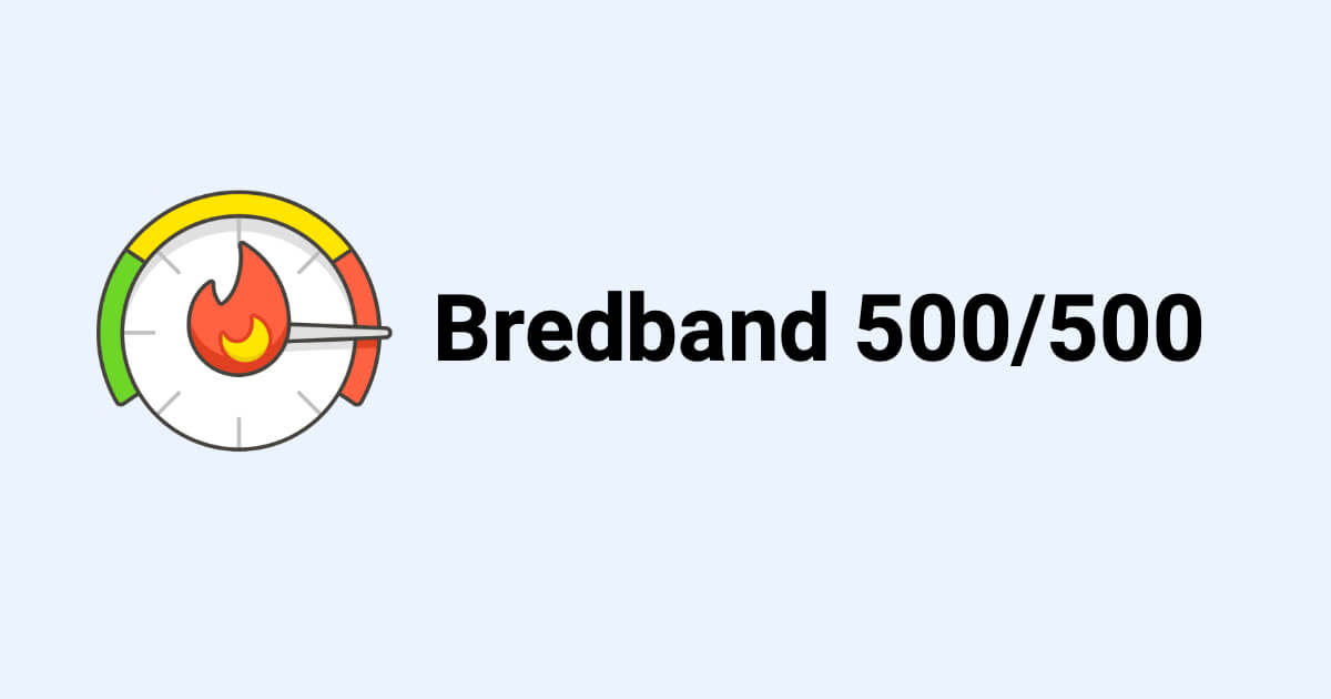 Bredband 500/500