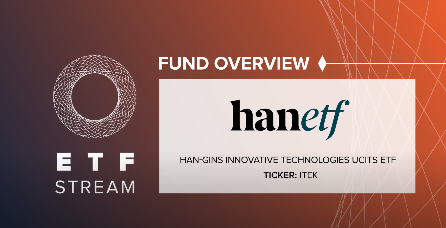 Fund Overview Video HAN-GINS Global Innovative Technology UCITS