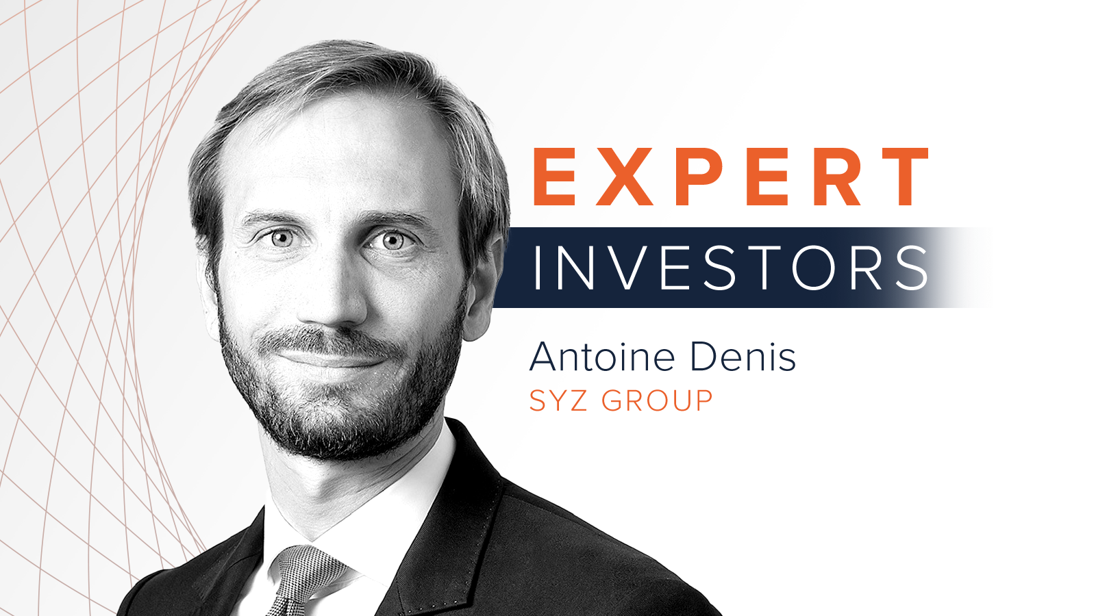 Expert investor Antoine Denis