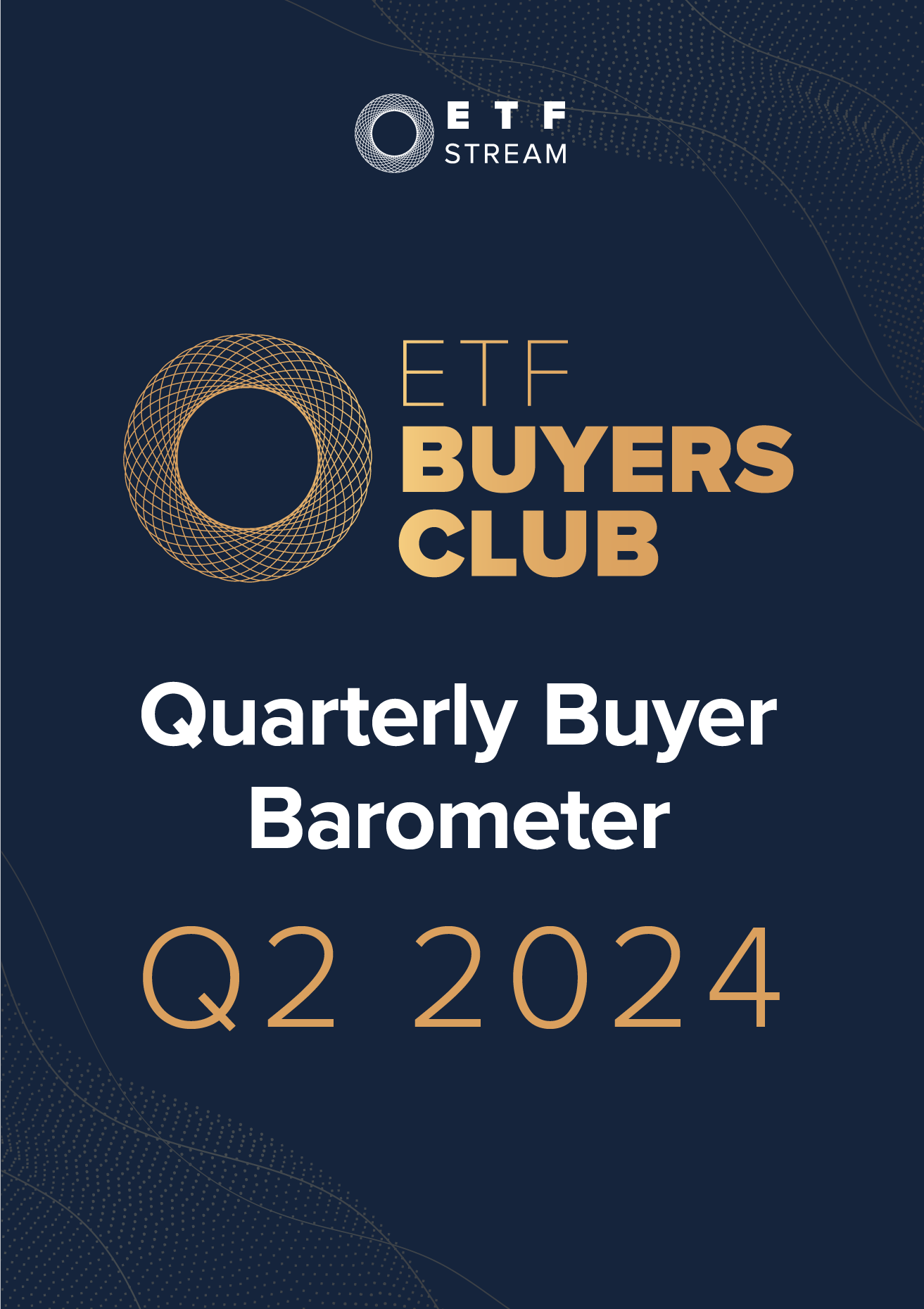 ETF Buyers Club – Quarterly Buyer Barometer Q2 2024