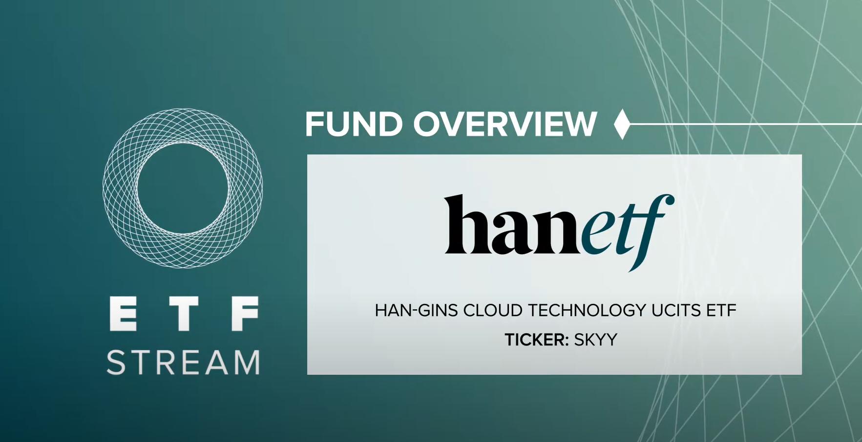 Fund Overview Video SKYY HAN-GINS Cloud Technology UCITS ETF