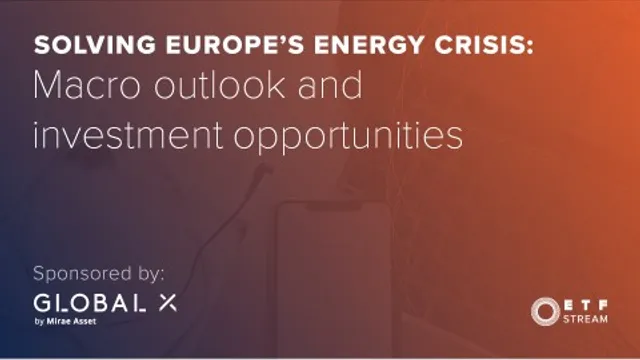 solving-europe-s-energy-crisis-macro-outlook-and-investment-opportunities
