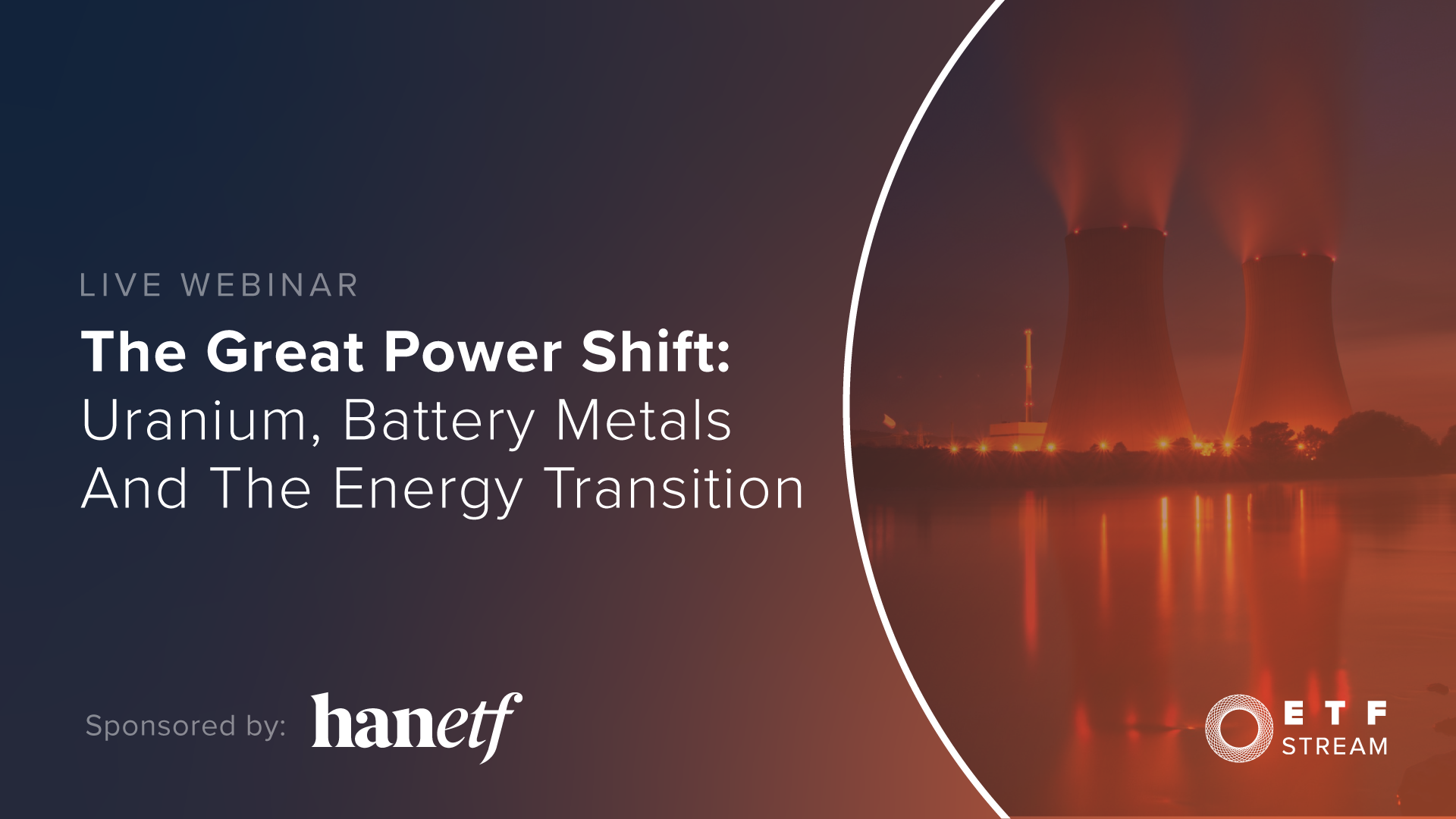 The Great Power Shift: Uranium, Battery Metals And The Energy Transition