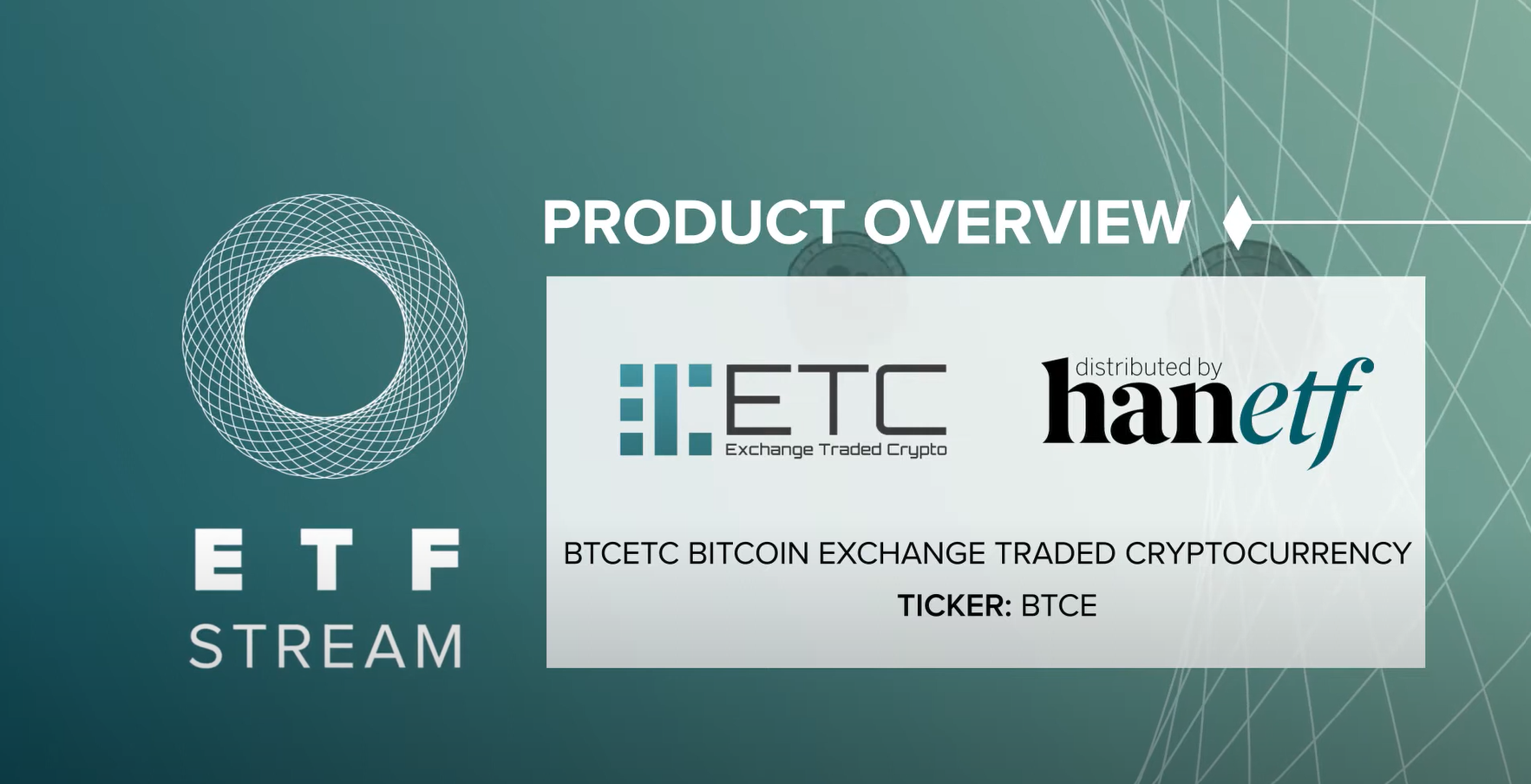 Product Overview BTCE BTCetc Bitcoin Exchange Traded Cryptocurrency ETC Group & HANetf