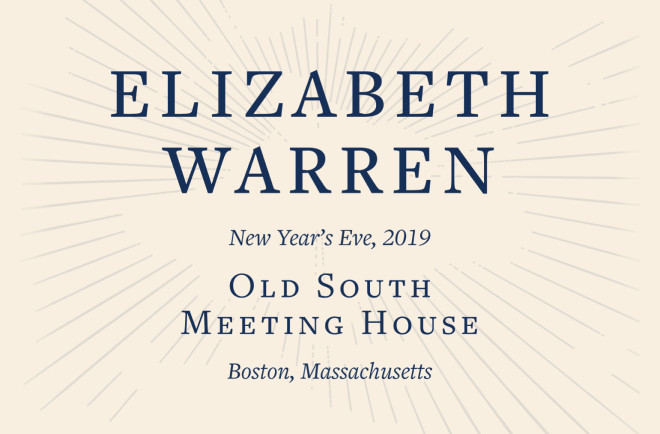 A speech promotion graphic that reads "Elizabeth Warren New Year's Eve 2019 Old South Meeting House, Boston, Massachusetts"