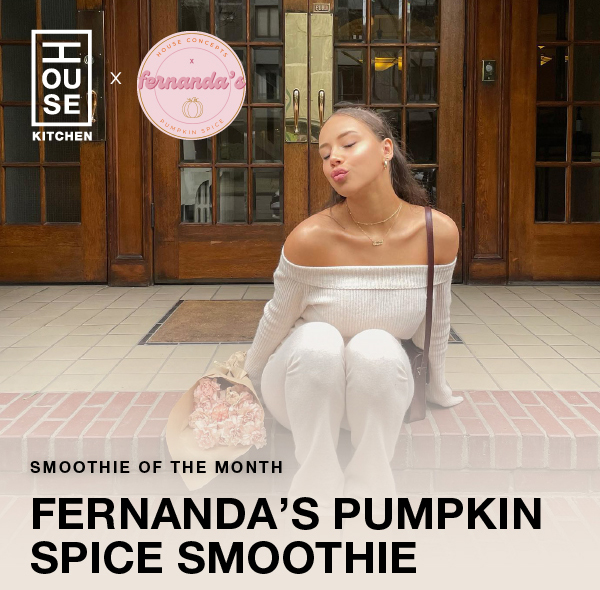 Fernanda's October Smoothie of the Month 