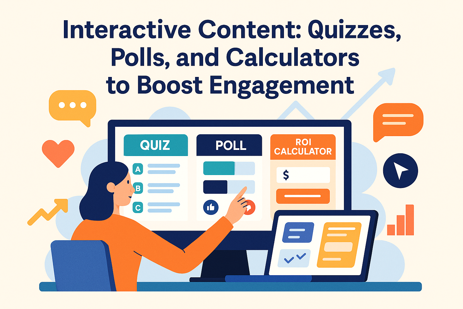 Interactive Content: Quizzes, Polls, and Calculators to Boost Engagement