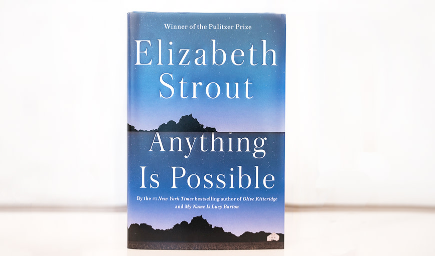 ‘Anything Is Possible’ by Elizabeth Strout
