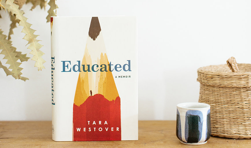 ‘Educated: A Memoir,’ by Tara Westover
