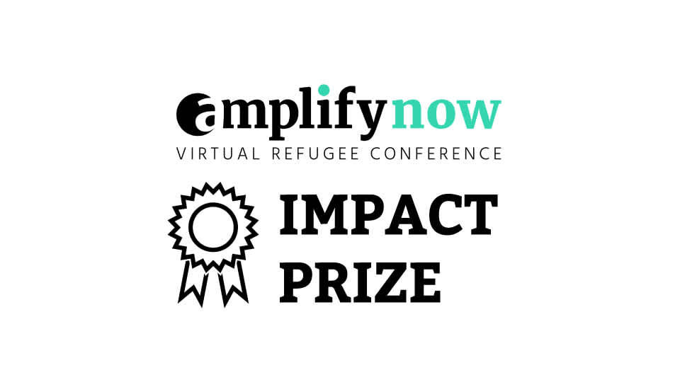 Apply for the Impact Prize! deadline expired! Virtual Refugee