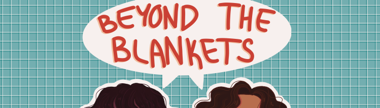 Header image for Beyond the Blankets