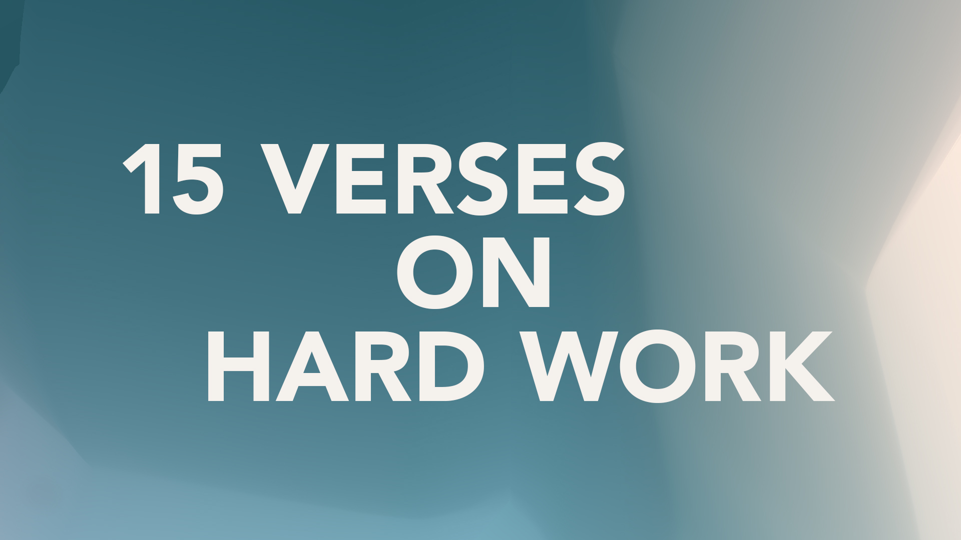 Working Hard: 15 Verses to Help Hero Image