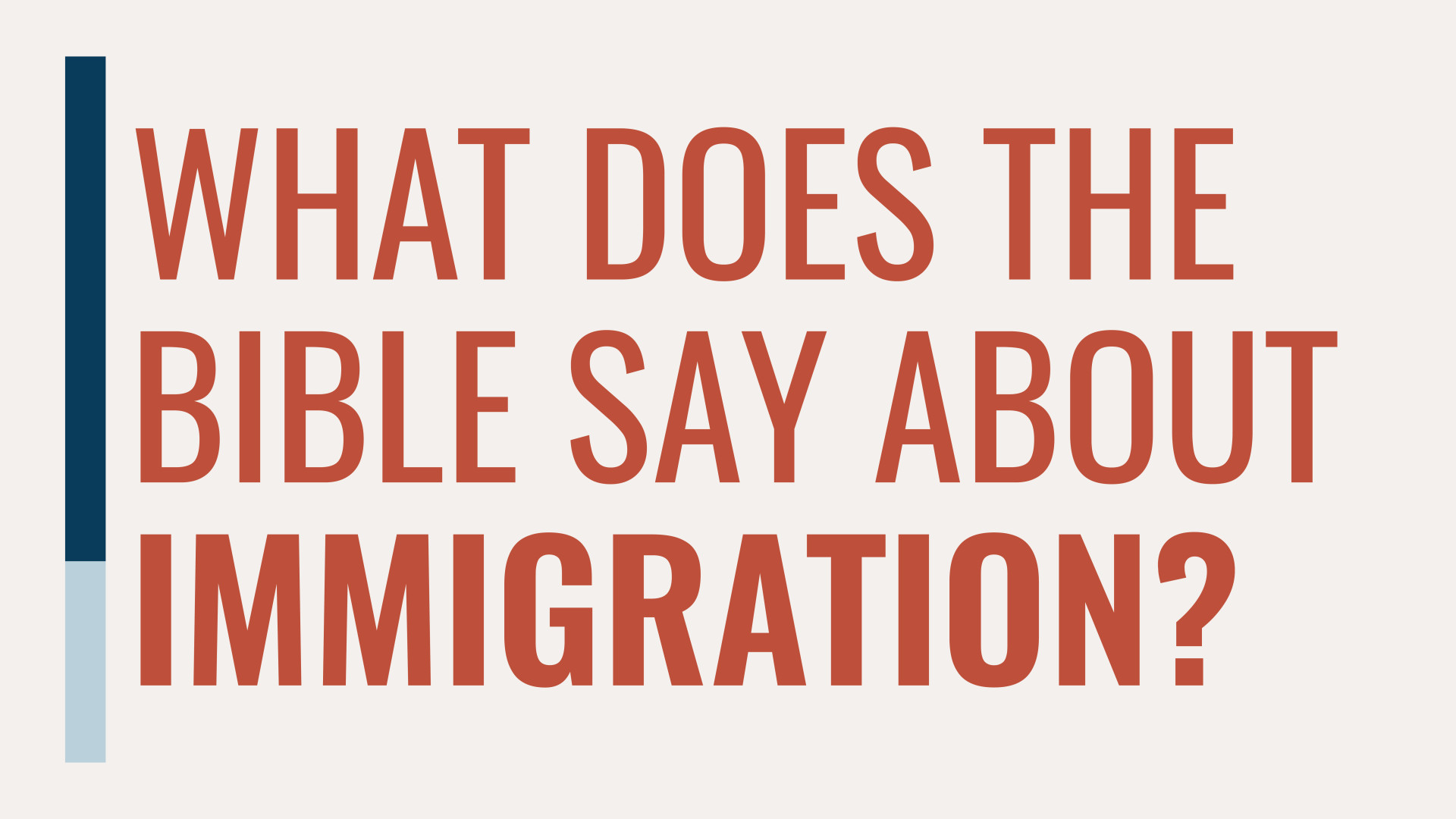 What Does the Bible Say About Immigration? Hero Image