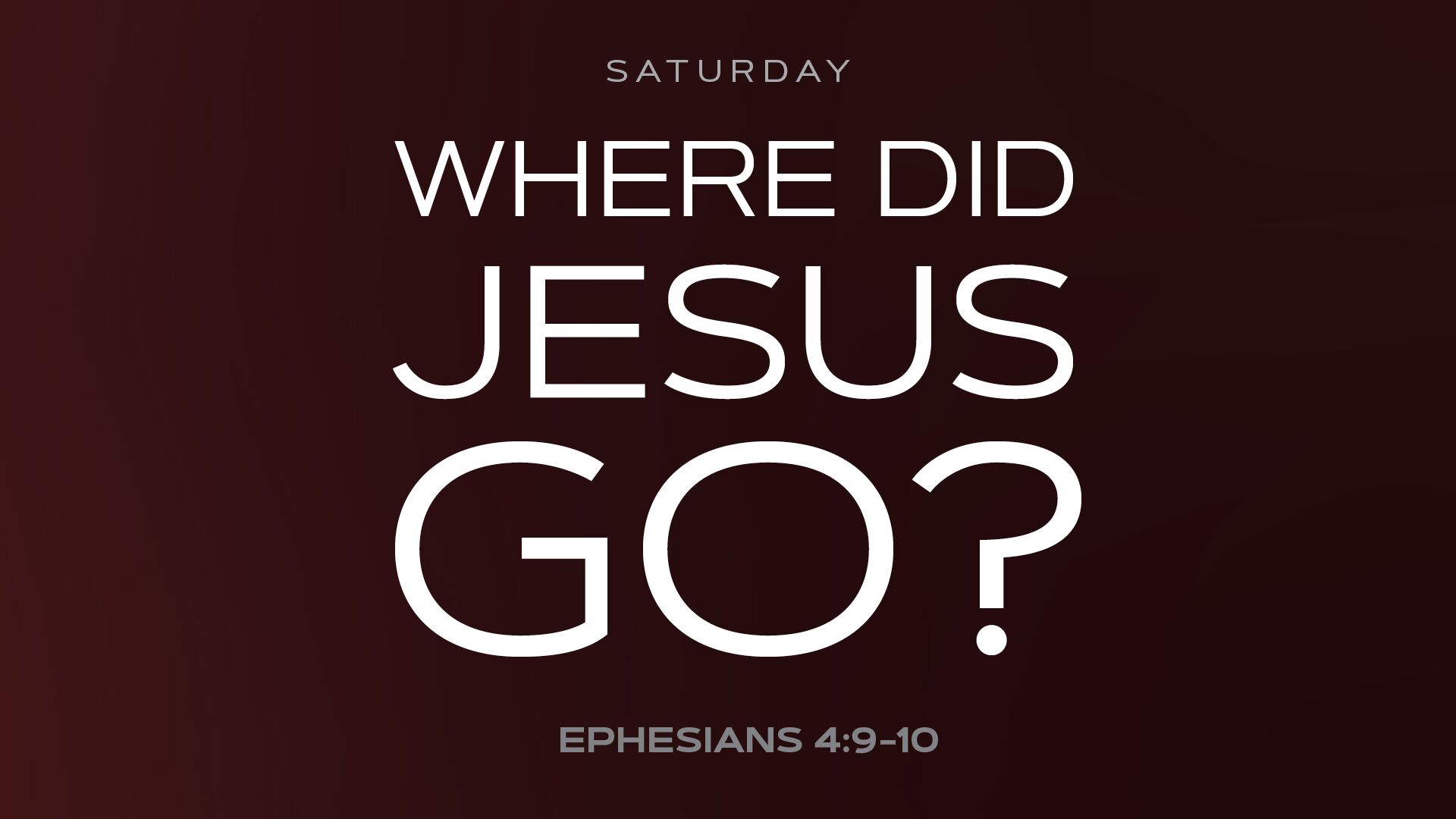 where-did-jesus-go-watermark-community-church