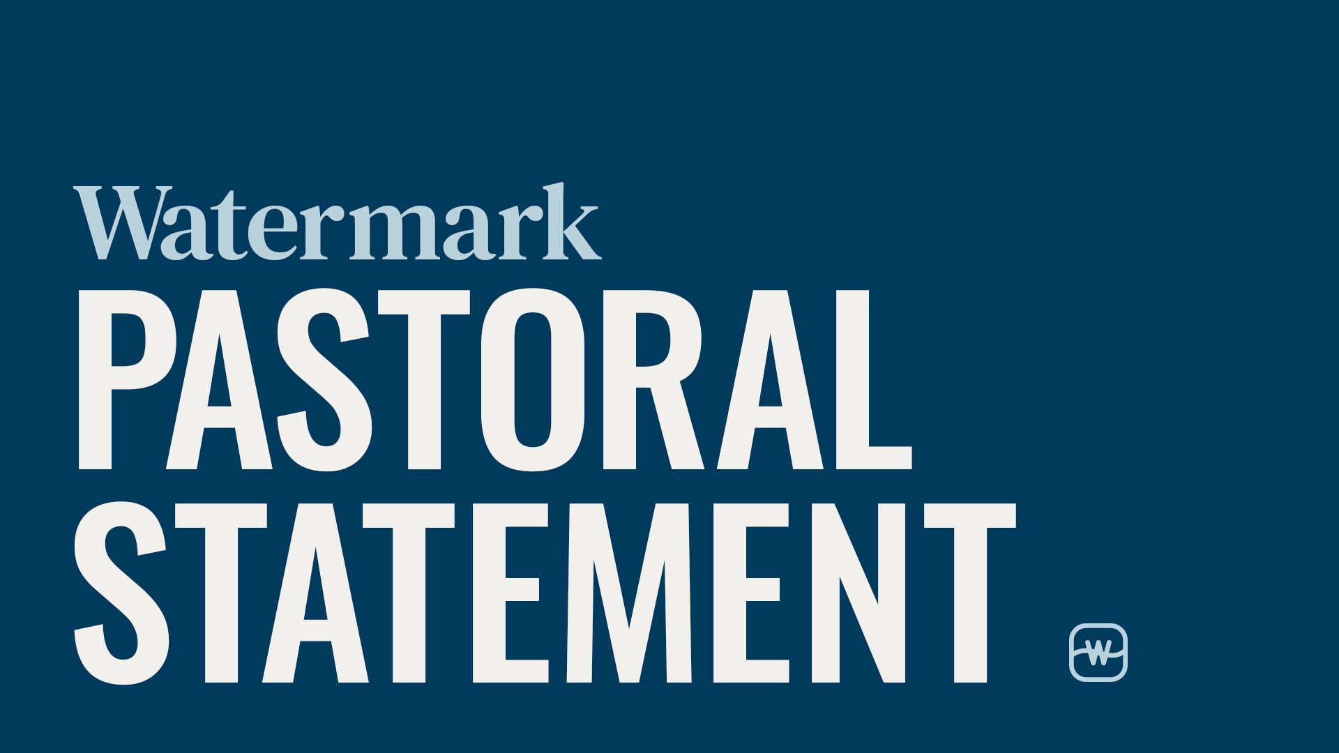 Watermark's Statement On Same-Sex Marriage Hero Image