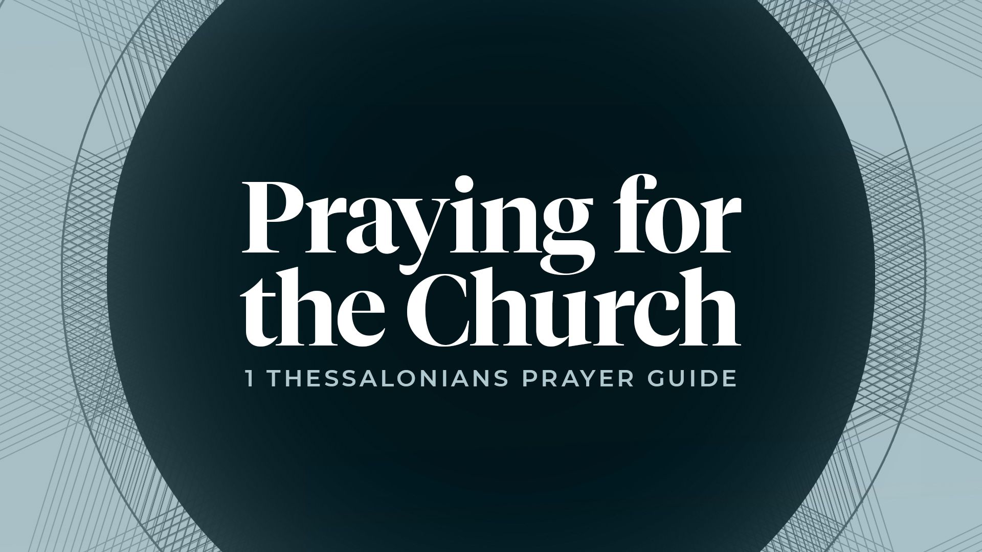 Praying for this church in light of the Thessalonian church Hero Image