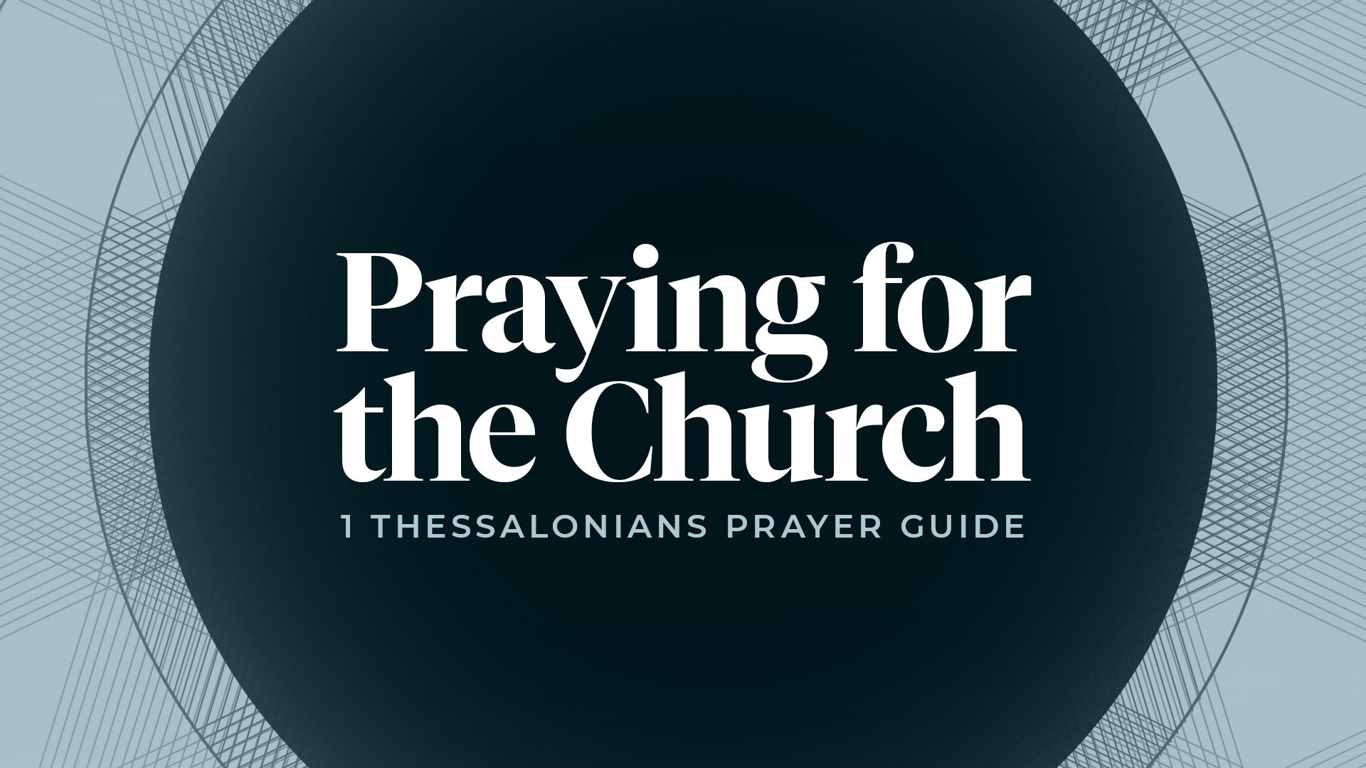 Praying for this church in light of the Thessalonian church