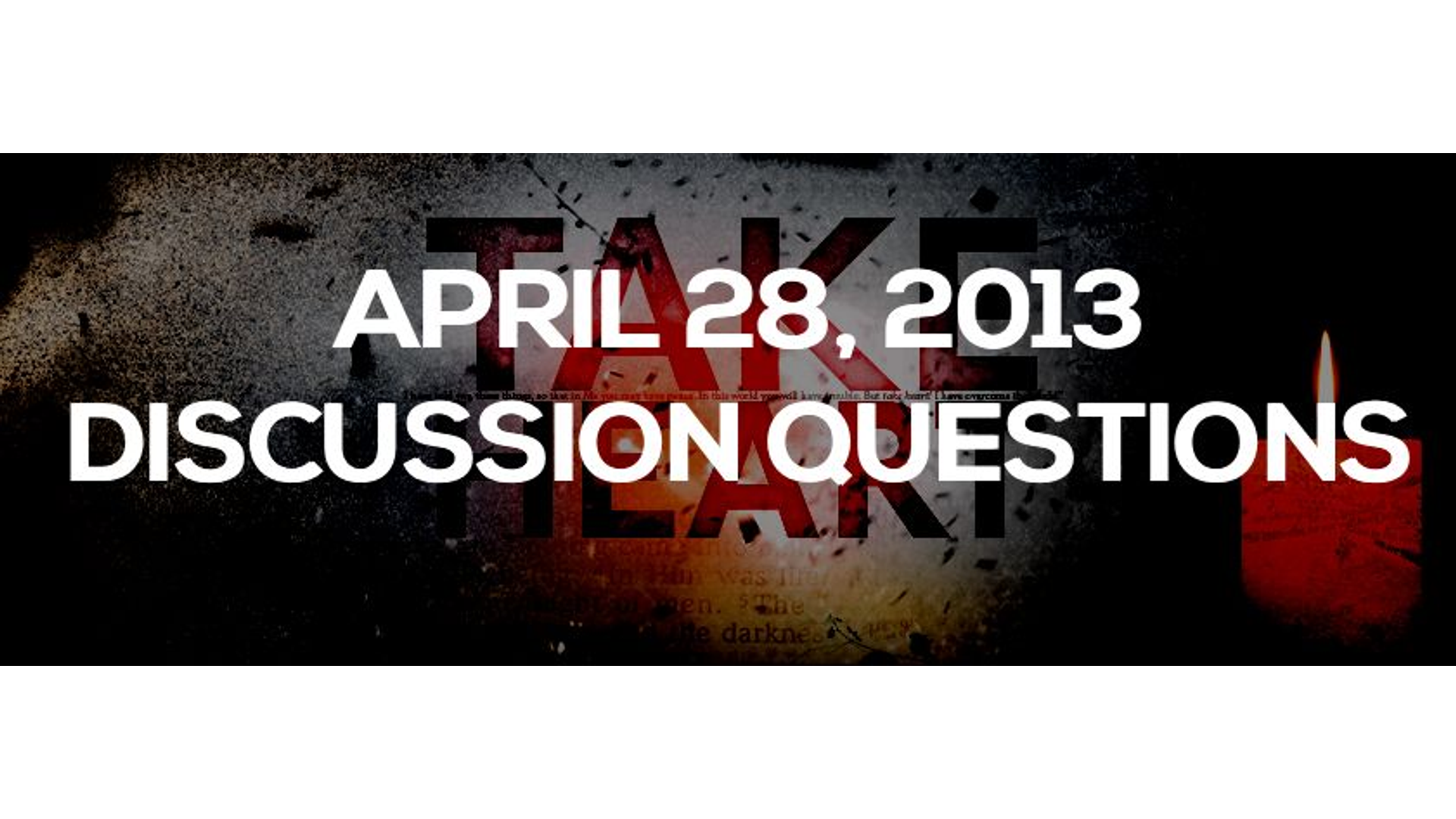 DISCUSSION QUESTIONS: APRIL 28, 2013 Hero Image