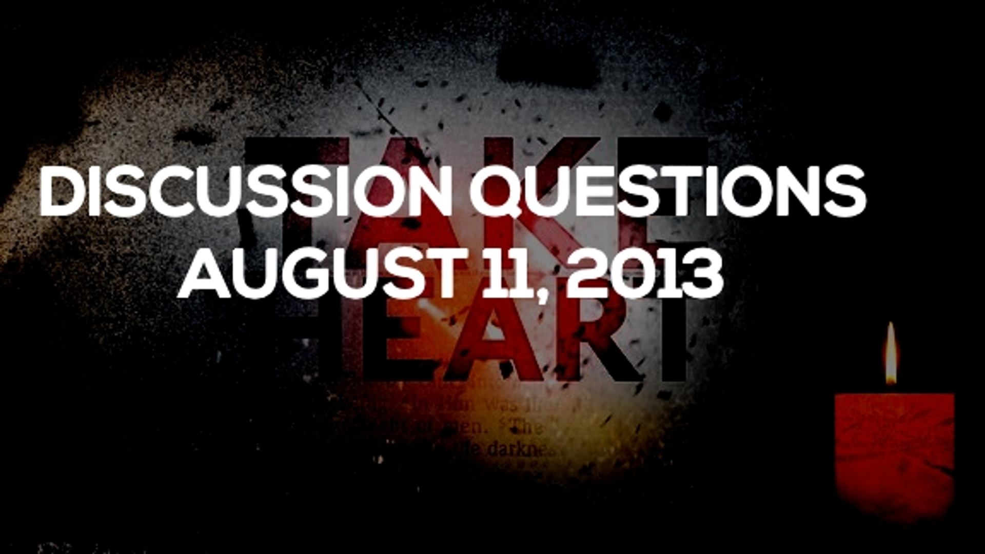 Discusion Questions: August 11, 2013 Hero Image
