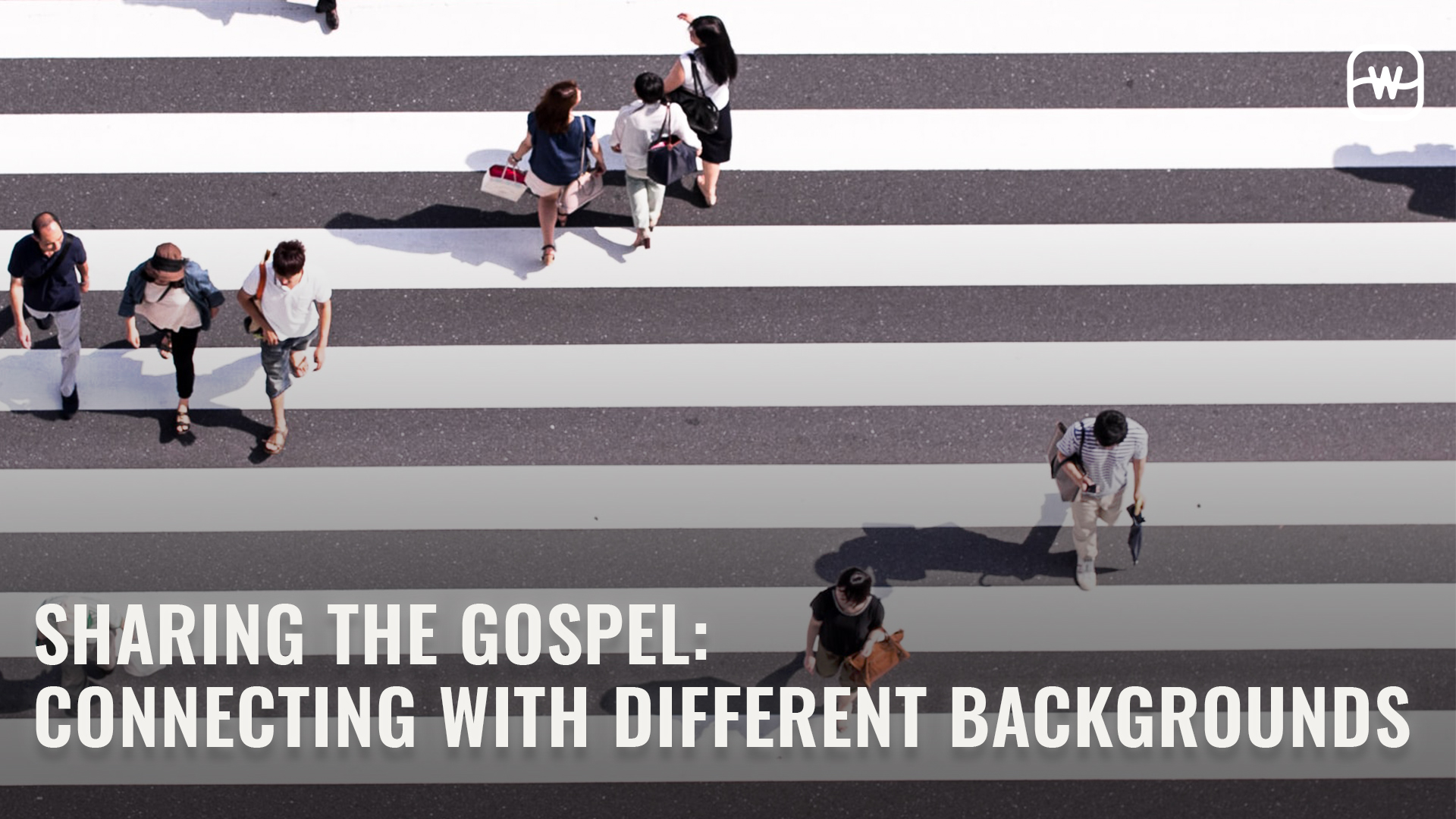 Sharing the Gospel: Connecting with Different Backgrounds Hero Image