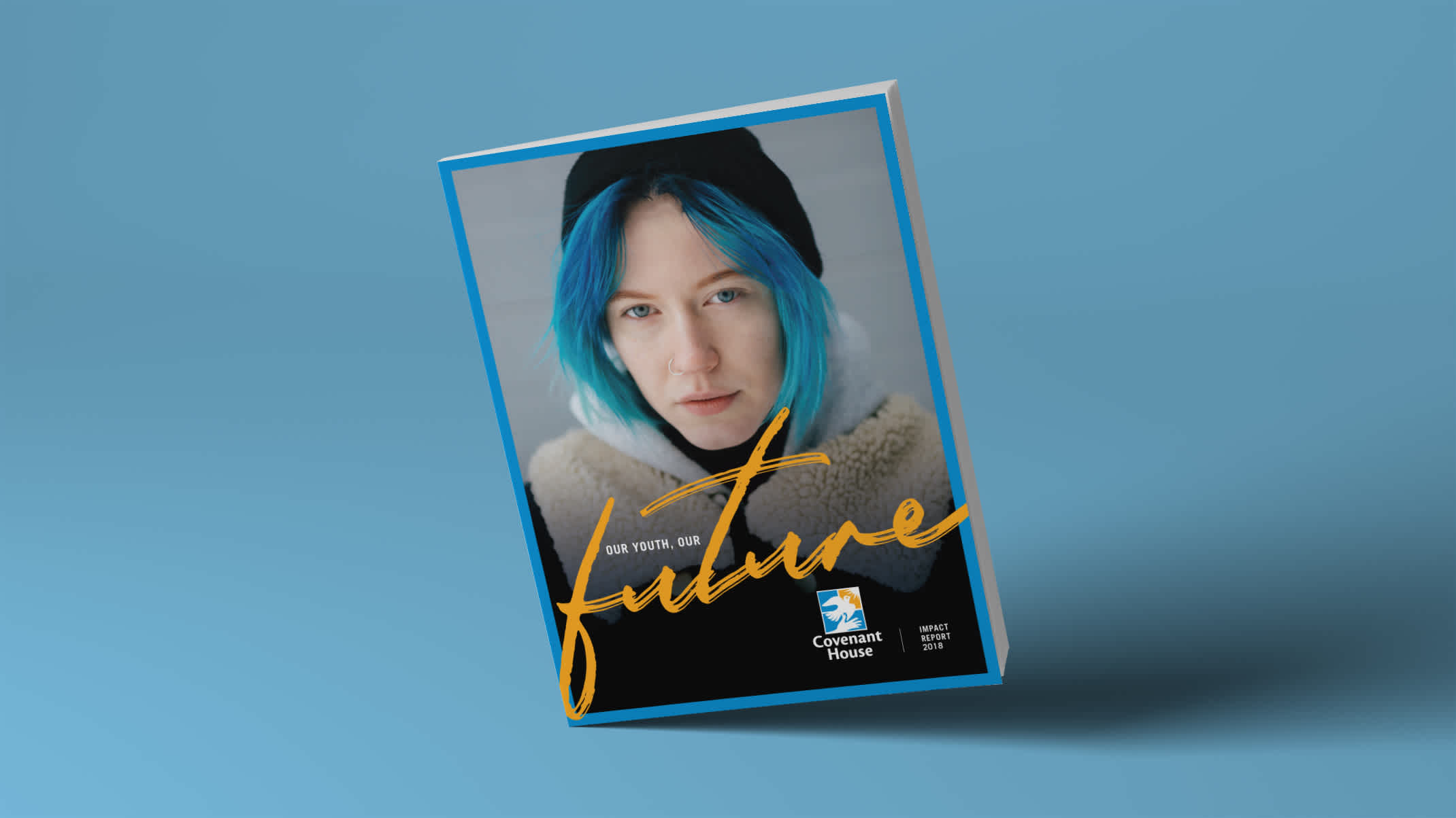 Cover of a Covenant House Annual Report Cover featuring a portrait of a young woman with blue hair and piercings.