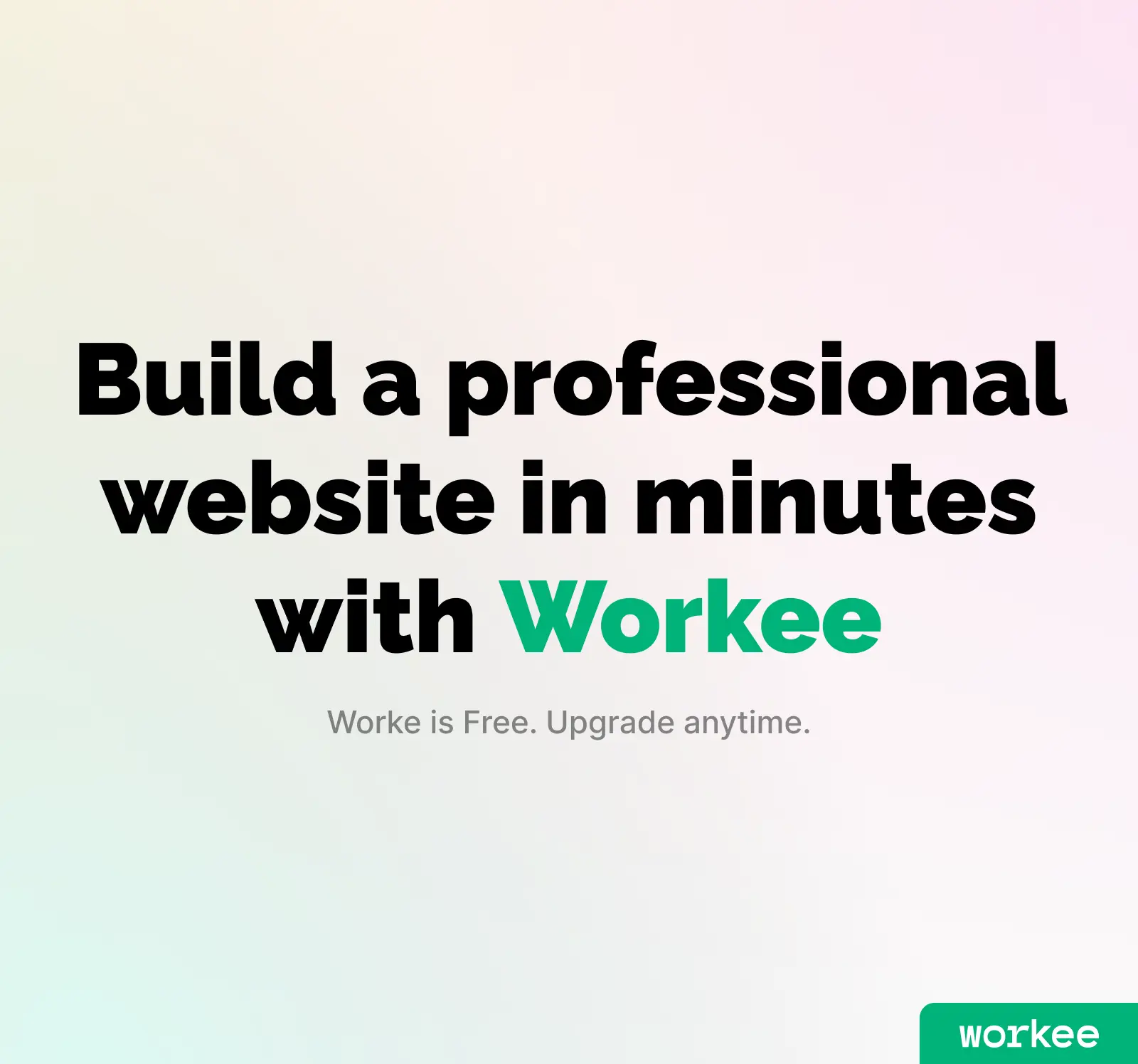 Build your website with Workee.